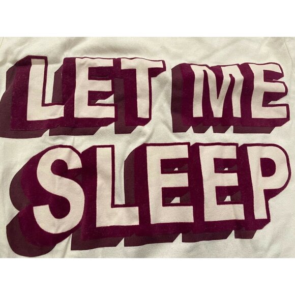 Here and there “Let Me Sleep” Funny Women’s Long Sleeve T Shirt Top Size XS P.J. - Picture 4 of 7